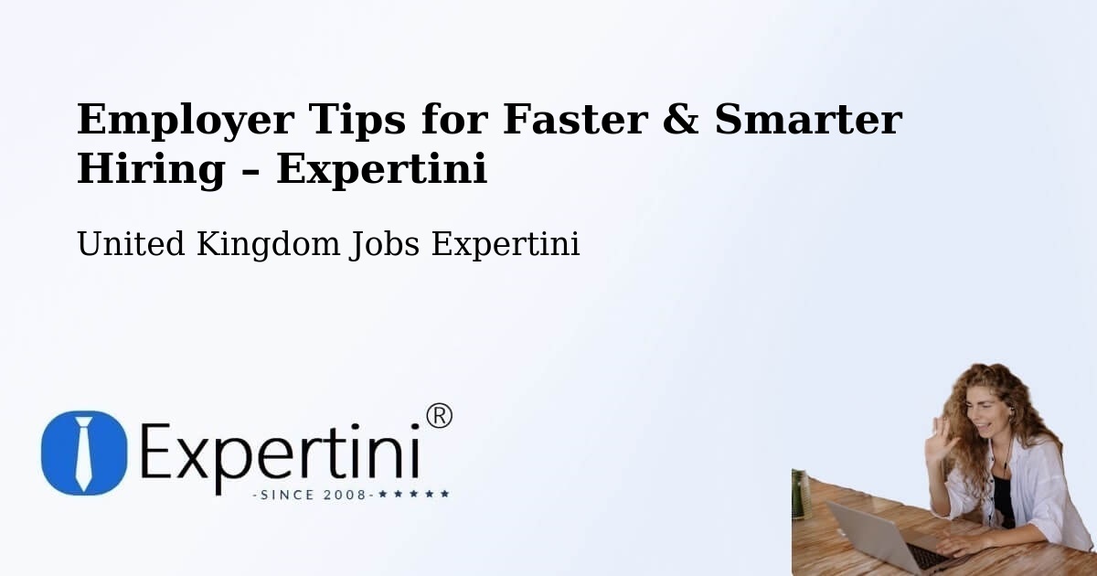Employer Tips for Hiring & Recruitment – Bedale - Bedale, United Kingdom Jobs Expertini